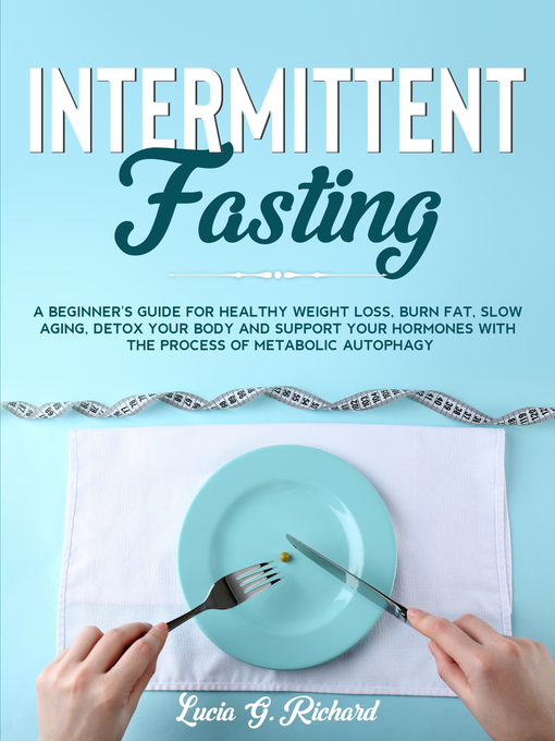 Title details for Intermittent Fasting by Lucia G. Richard - Wait list